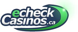 echeck casino canada|instant echecks canada.